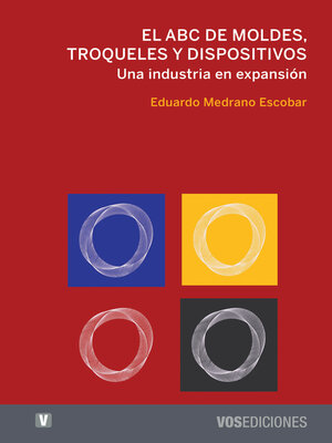 cover image of El ABC de moldes, troqueles y dispositivos